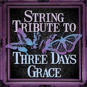 The String Tribute Players - String Tribute To Three Days Grace FLAC