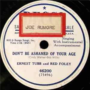 Ernest Tubb And Red Foley / Red Foley And Ernest Tubb - Don't Be Ashamed Of Your Age / Tennessee Border No. 2 FLAC