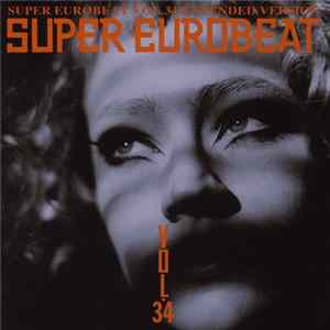 Various - Super Eurobeat Vol. 34 - Extended Version FLAC