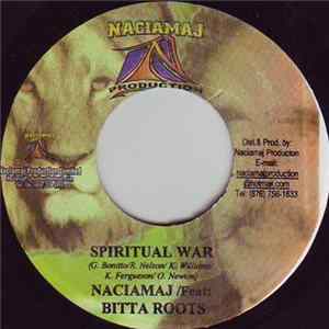 Naciamaj Feat Bitta Roots - Spiritual War FLAC