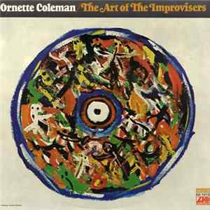 Ornette Coleman - The Art Of The Improvisers FLAC