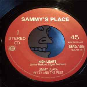 Jimmy Black , Betty And The Rest - High Lights FLAC