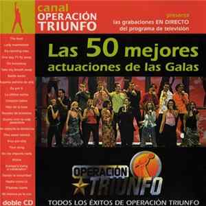 Academia Operación Triunfo - Las 50 Mejores Actuaciones De Las Galas FLAC