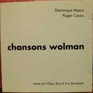 Dominique Meens / Roger Cactus / Gil J. Wolman - Chansons Wolman FLAC