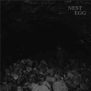 Nest Egg - Nothingness Is Not A Curse FLAC