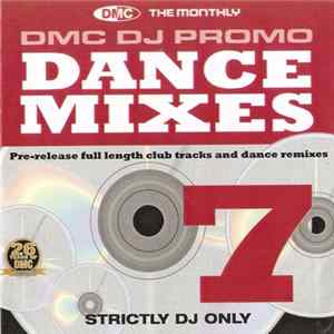 Various - DMC DJ Only Dance Mixes 7 FLAC