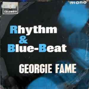 Georgie Fame And The Blue Flames - Rhythm And Blue Beat FLAC