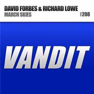David Forbes & Richard Lowe - March Skies FLAC