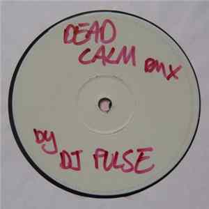 Dead Calm - Urban Style (DJ Pulse Remix) / Can't Hold It Inside FLAC