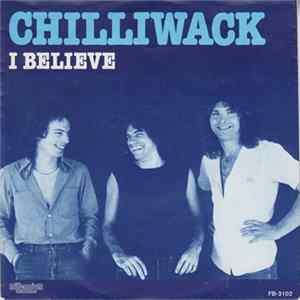 Chilliwack - I Believe FLAC