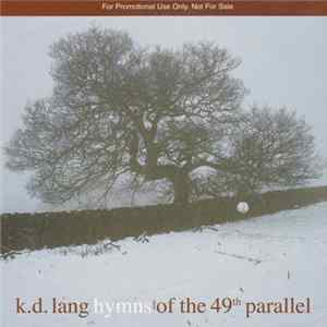 k.d. lang - Hymns Of The 49th Parallel FLAC