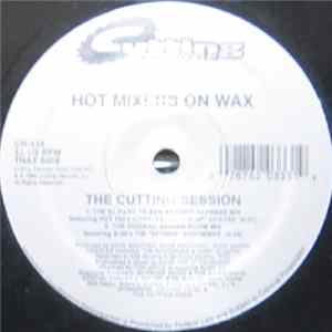Hot Mixers On Wax - The Cutting Session FLAC