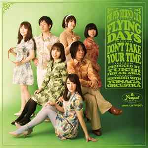 The Pen Friend Club - 飛翔する日常 / Don't Take Your Time FLAC