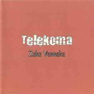 Telekoma - Zeke Verrecke FLAC