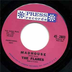 The Flares - Madhouse / Make It Be Me FLAC