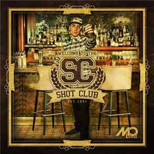 M.O. Littles - Welcome To The Shot Club FLAC