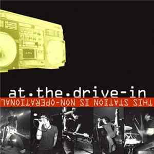 At The Drive-In - This Station Is Non-Operational FLAC