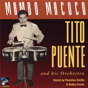 Tito Puente And His Orchestra - Mambo Macoco FLAC
