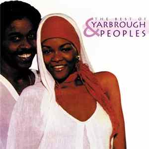 Yarbrough & Peoples - The Best Of Yarbrough & Peoples FLAC