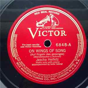 Jascha Heifetz - On Wings Of Song / Jota / Puck FLAC
