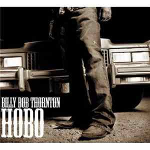 Billy Bob Thornton - Hobo FLAC