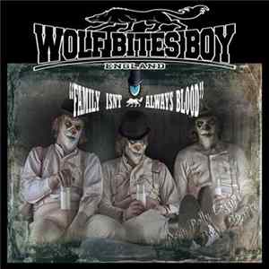 Wolf Bites Boy - Family Isn't Always Blood FLAC