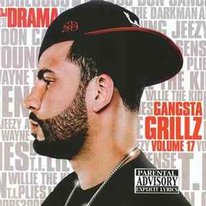 DJ Drama - Gangsta Grillz Volume 17 FLAC