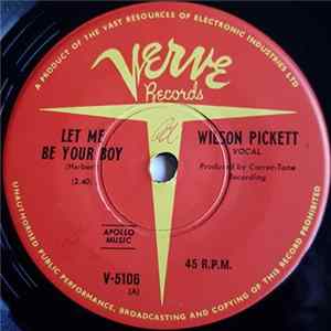 Wilson Pickett - Let Me Be Your Boy / My Heart Belongs To You FLAC
