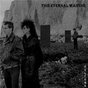This Eternal Waiting - Culture FLAC