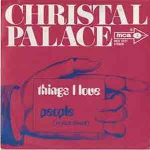 Christal Palace - Things I Love FLAC