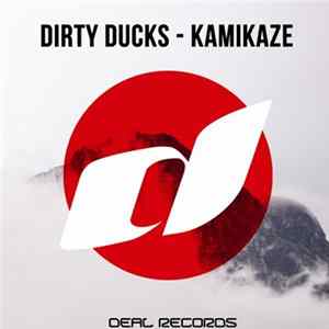 Dirty Ducks - Kamikaze FLAC