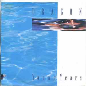 Dragon - Young Years FLAC