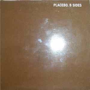 Placebo - B Sides FLAC