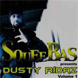Squee Bas - Dusty Riderz Volume 1 FLAC