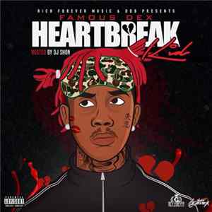 Famous Dex - Heartbreak Kid FLAC