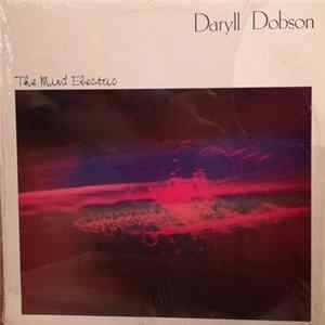 Daryll Dobson - The Mind Electric FLAC
