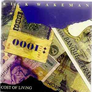 Rick Wakeman - Cost Of Living FLAC
