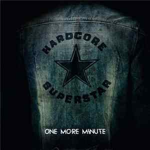 Hardcore Superstar - One More Minute FLAC