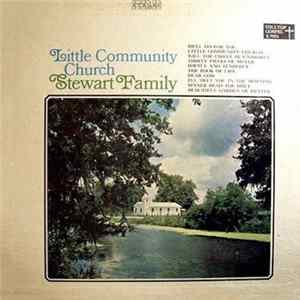 Stewart Family - Little Community Church FLAC