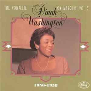 Dinah Washington - The Complete Dinah Washington On Mercury, Vol. 5 (1956-1958) FLAC