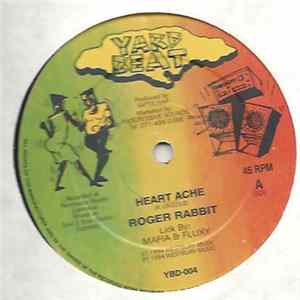 Roger Rabbit - Heart Ache FLAC
