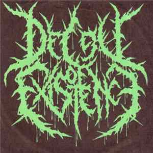 Decay Of Existence - Decay Of Existence FLAC