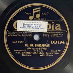 J. M. Bannerman - Ho Ro, Brodachan / Falbh Gu Posadh Piuthair Iain Bhain FLAC