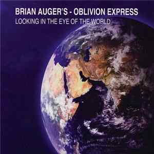 Brian Auger's Oblivion Express - Looking In The Eye Of The World FLAC