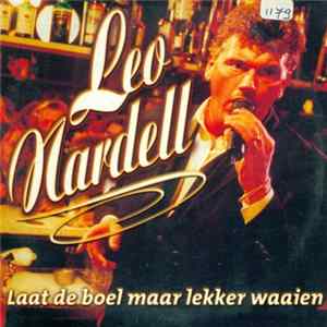 Leo Nardell - Laat De Boel Maar Lekker Waaien FLAC