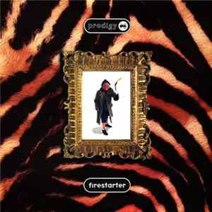 Prodigy - Firestarter FLAC