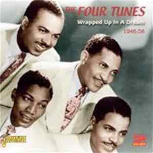 The Four Tunes - Wrapped Up In A Dream 1946-58 FLAC