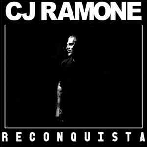 CJ Ramone - Reconquista FLAC
