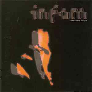 Infam - Welcome Idiots FLAC