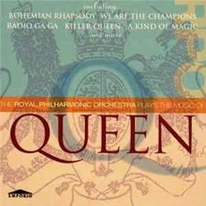 The Royal Philharmonic Orchestra - The RPO Plays The Music Of Queen FLAC